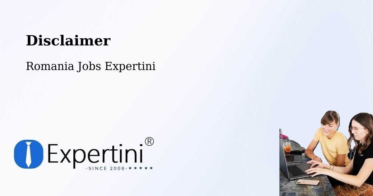 Disclaimer – Deva - Romania Jobs Expertini