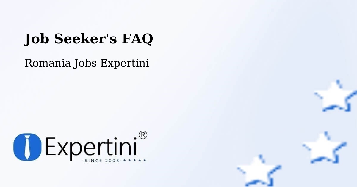 Job Seeker FAQ – Deva - Romania Jobs Expertini