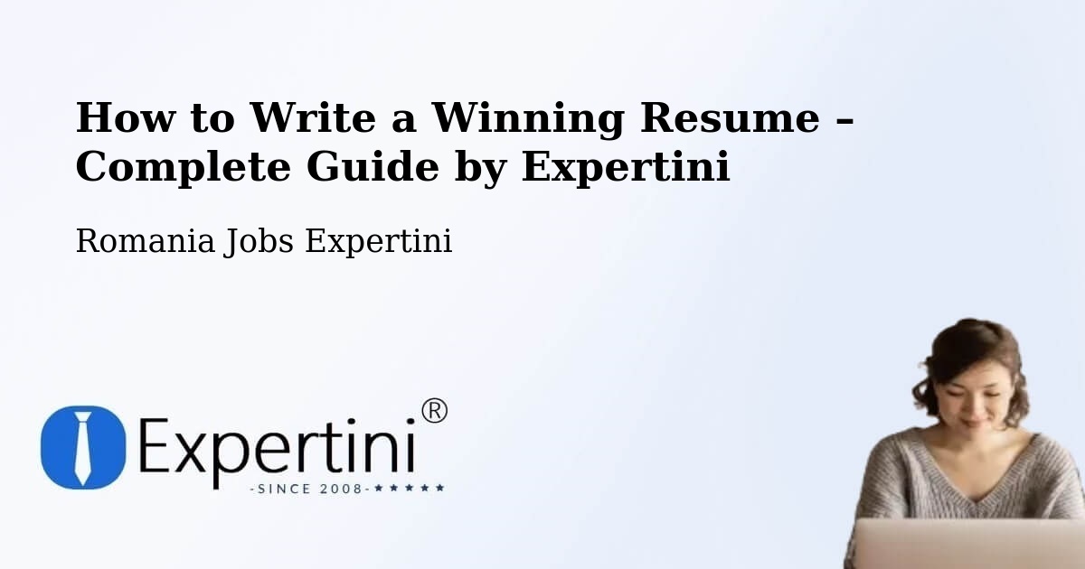 Resume Writing Guide for Job Seekers – Deva - Deva, Romania Jobs Expertini