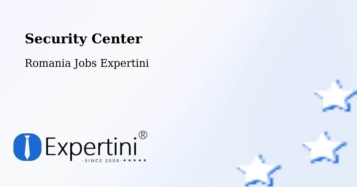 Security & Compliance – Deva - Romania Jobs Expertini