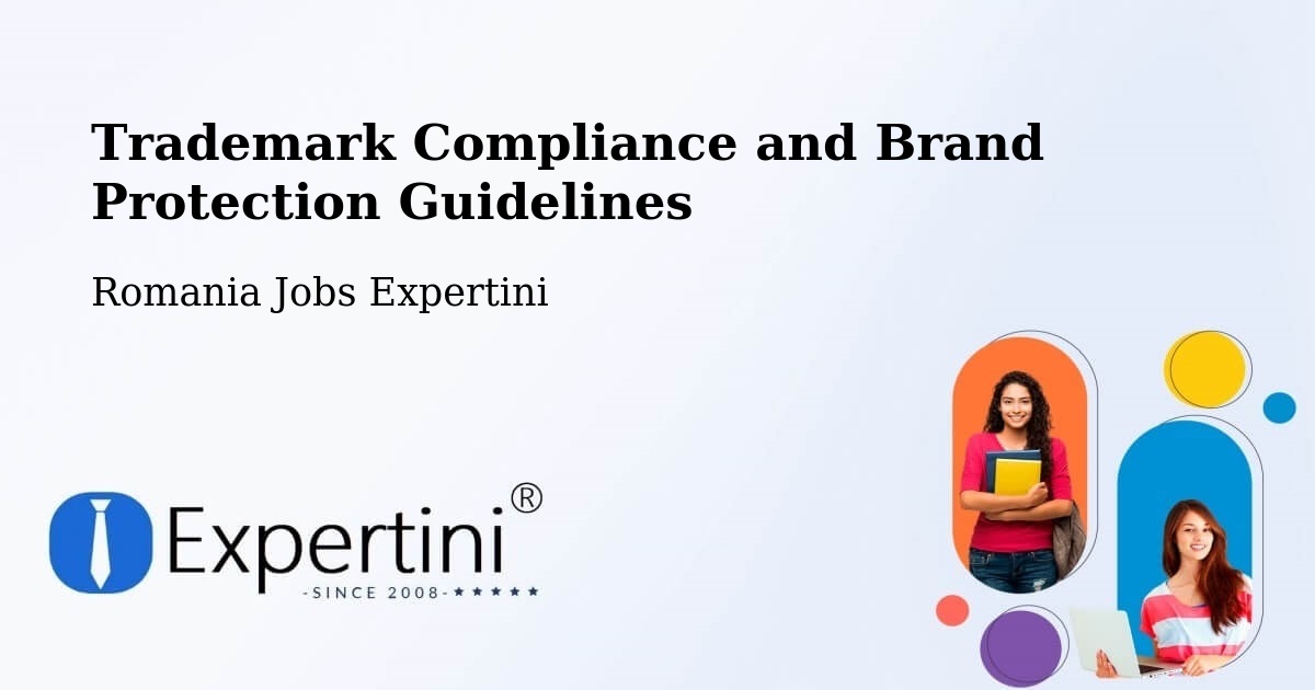 Trademark & Brand Protection Guidelines – Deva - Romania Jobs Expertini